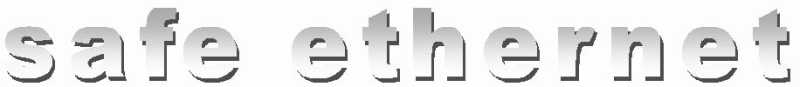 The Internetpage about Safe Ethernet and Networking
